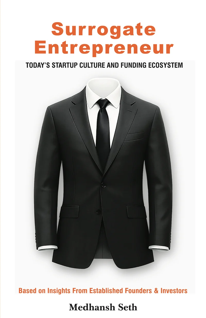 Surrogate Entrepreneur by Medhansh Seth. The cover shows an empty black suit on a white ground.